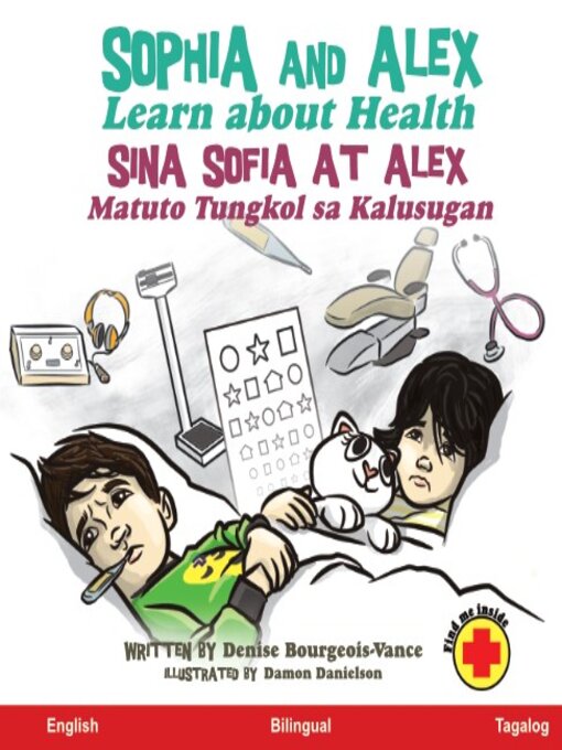 Title details for Sophia and Alex Learn About Health / Sina Sophia at Alex Natuto Tungkol sa Kalusugan by Denise Bourgeois-Vance - Available